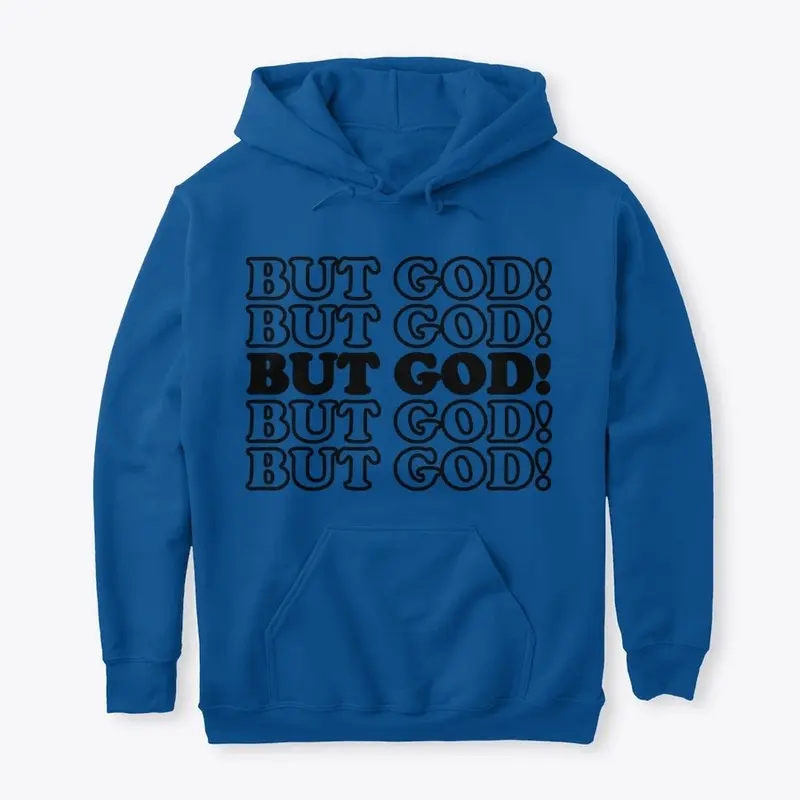 BUT GOD! (Black)